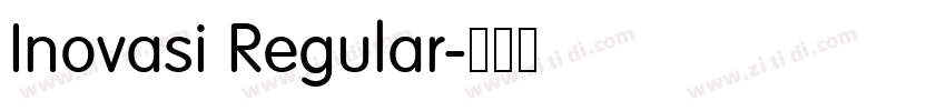 Inovasi Regular字体转换 Inovasi Regular字体转换